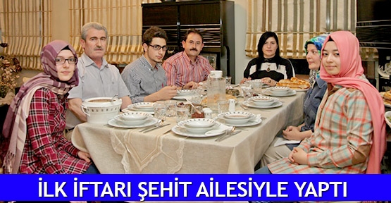  - ilk_iftari_sehit_ailesiyle_yapti_h3802